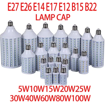 E27 E26 E12 B22 LED крушка за царевица 5W10W15W20W25W30W40W60W80W 220V лампа LED лампа полилей свещ LED светлина Bombilla
